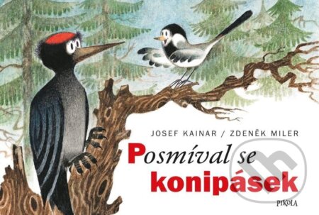 Posmíval se konipásek