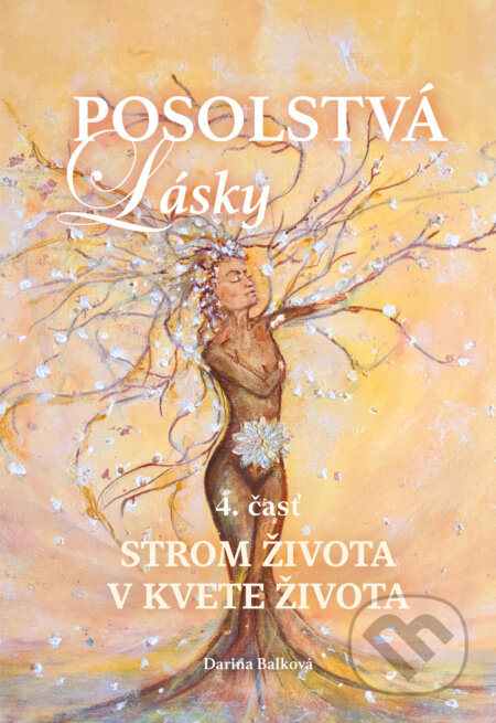 Posolstvá lásky - Strom života v kvete života