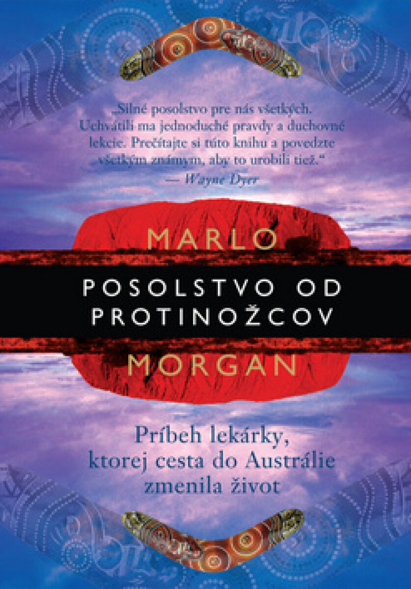 Posolstvo od protinožcov - Marlo Morganová