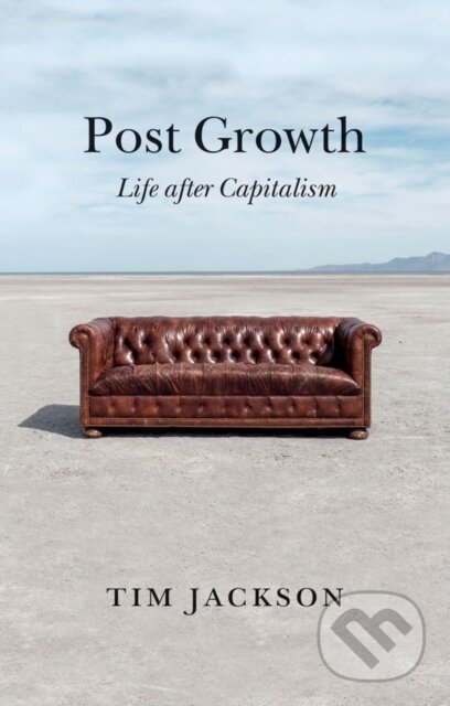Post Growth (Life after Capitalism)