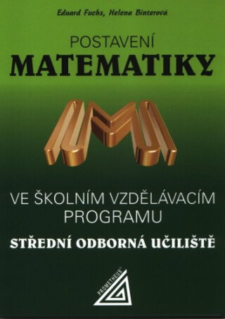 Postavení matematiky ve školním vzdělávacím programu SOU