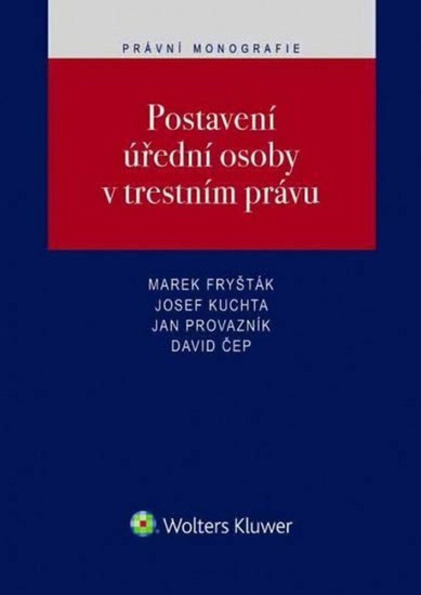 Postavení úření osoby v trestním právu - Marek Fryšták