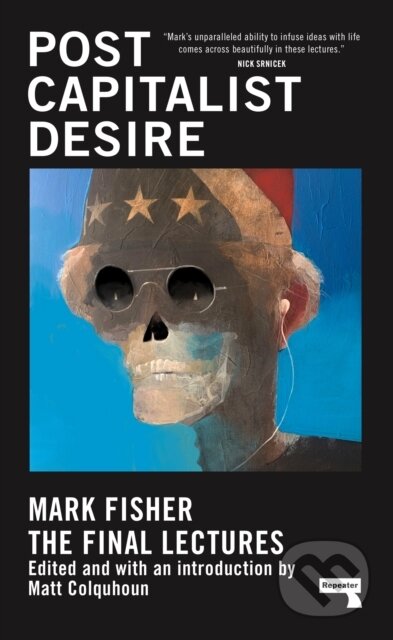 Postcapitalist Desire (The Final Lectures)