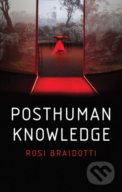Posthuman Knowledge
