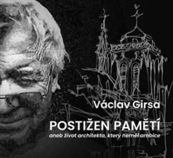 Postižen pamětí (aneb život architekta, který neměl ambice) - kniha z kategorie Teorie umění