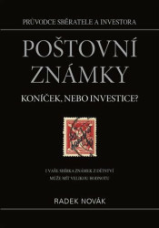 Poštovní známky - koníček, nebo investice? - Radek Novák