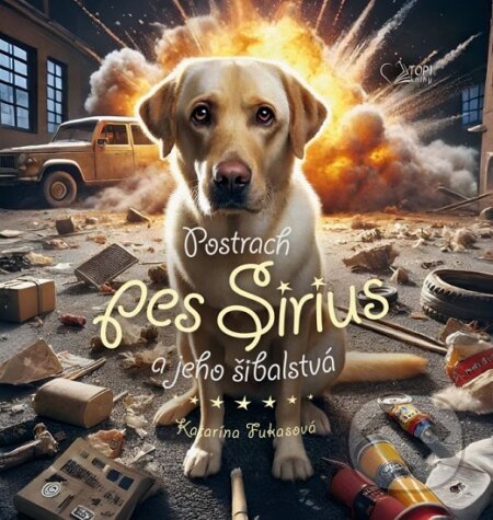 Postrach pes Sirius a jeho šibalstvá