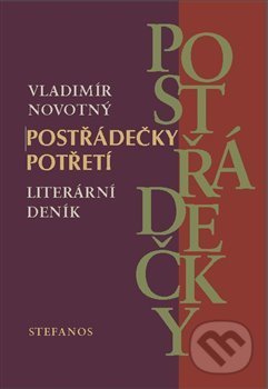 Postřádečky potřetí (Literární deník)