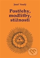 Postřehy, modlitby, stížnosti