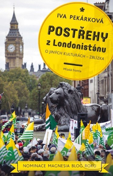 Postřehy z Londonistánu (O nových kulturách