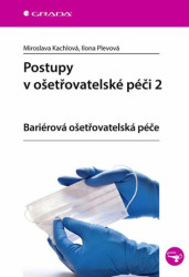 Postupy v ošetřovatelské péči 2 (bariérová ošetřovatelská péče) - kniha z kategorie Medicína