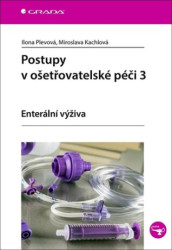 Postupy v ošetřovatelské péči 3 (Enterální výživa) - kniha z kategorie Medicína