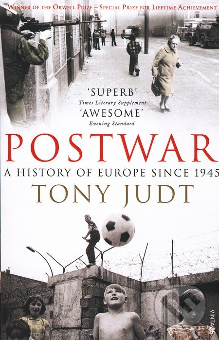 Postwar (A History of Europe Since 1945)