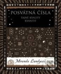 Posvátná čísla (Tajné kvality kvantit)
