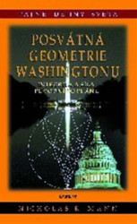 Posvátná geometrie Washingtonu (Integrita a síla původního plánu) - kniha z kategorie Architektura