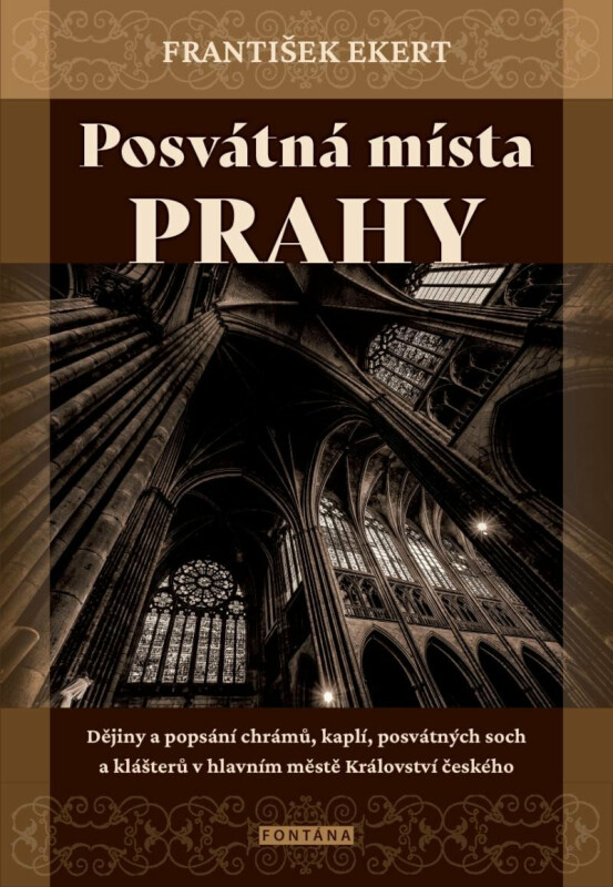 Posvátná místa Prahy - František Ekert