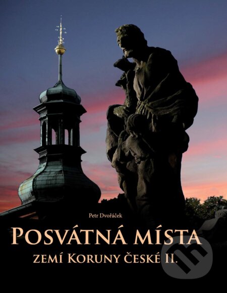 Posvátná místa zemí Koruny české II.