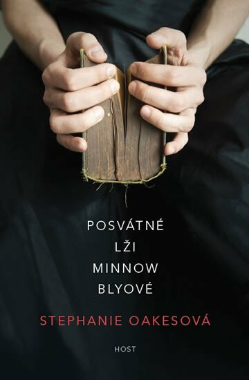 Posvátné lži Minnow Blyové - Stephanie Oakesová