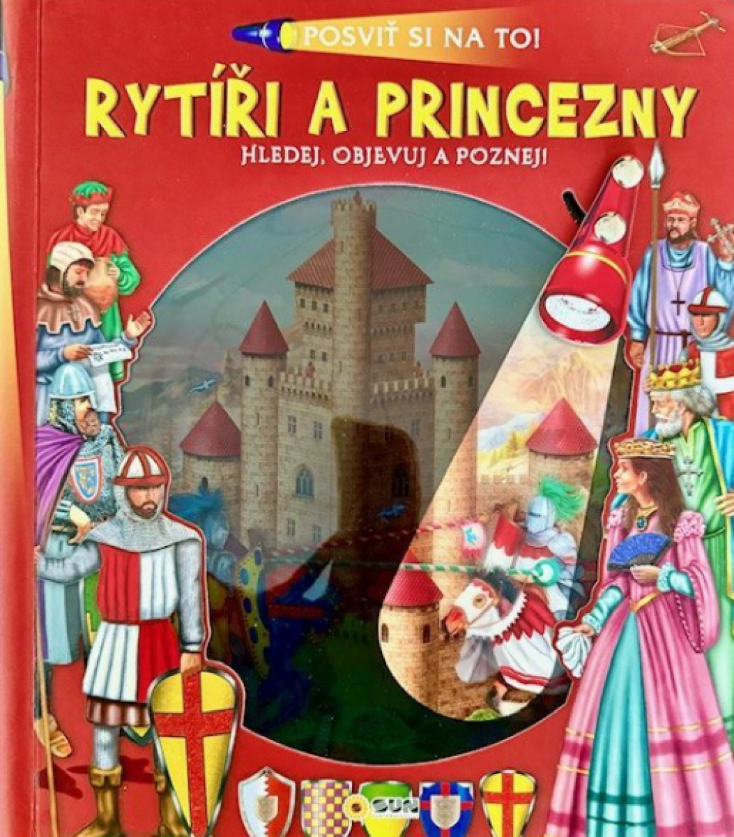 Posviť si na to Rytíři a princezny