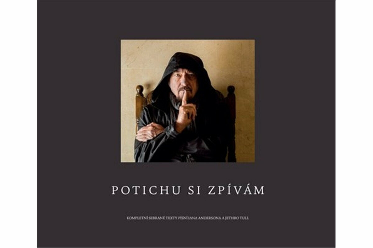 Potichu si zpívám - Ian Anderson