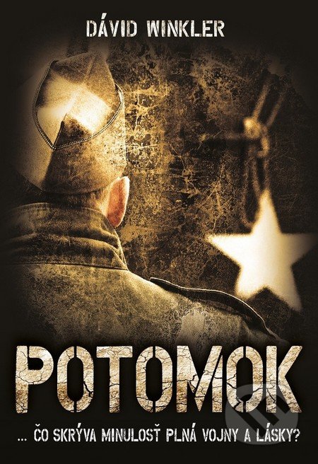 Potomok (Čo skrýva minulosť plná vojny a lásky?)