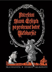 Potrestání stavů českých po prohrané bitvě bělohorské - kniha z kategorie Historie