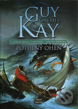 Potulný oheň (Fionavarská tapisérie
