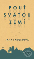 Pouť Svatou zemí