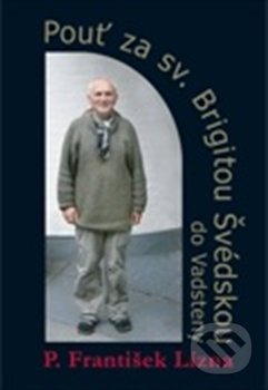 Pouť za sv. Brigitou Švédskou do Vadsteny