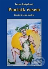 Poutník časem (Tarotová cesta životem)