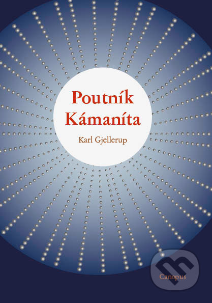 Poutník Kámaníta (Románová legenda)