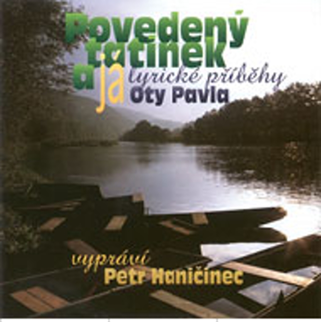 Povedený tatínek a já