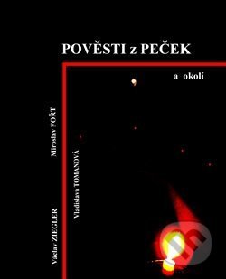Pověsti z Peček a okolí