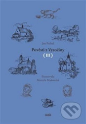 Pověsti z Vysočiny III.