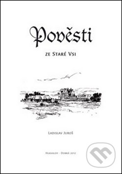 Pověsti ze Staré Vsi