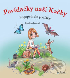 Povídačky naší Kačky (Logopedické povídky)