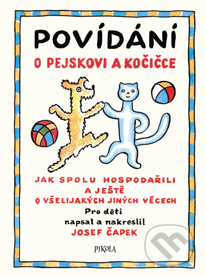 Povídání o pejskovi a kočičce