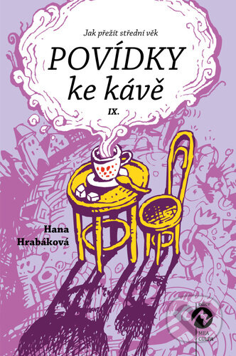 Povídky ke kávě IX (aneb Jak přežít střední věk)