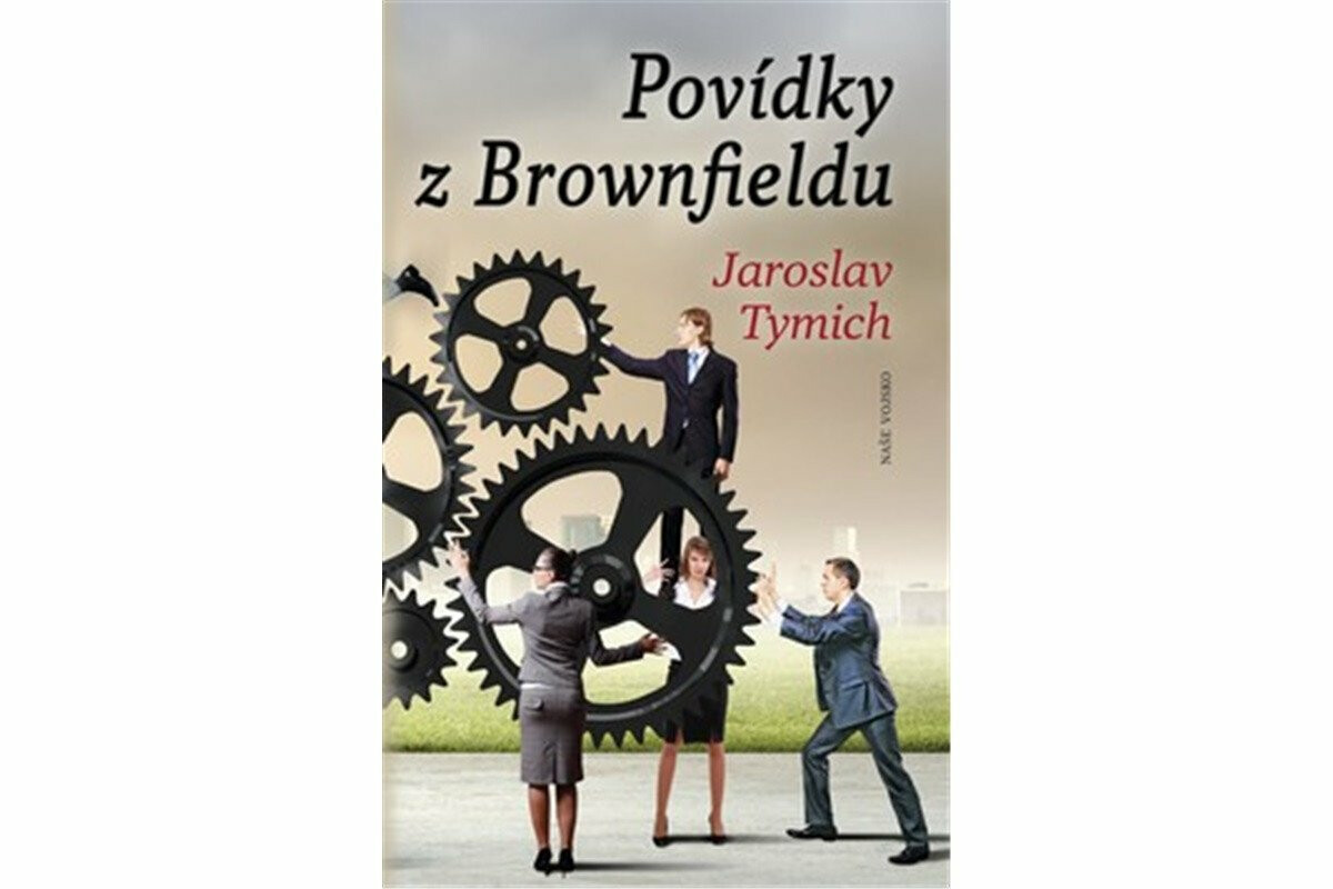 Povídky z Brownfieldu - Jaroslav Tymich