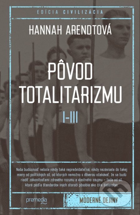 Pôvod totalitarizmu I - III