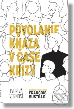 Povolanie kňaza v čase krízy