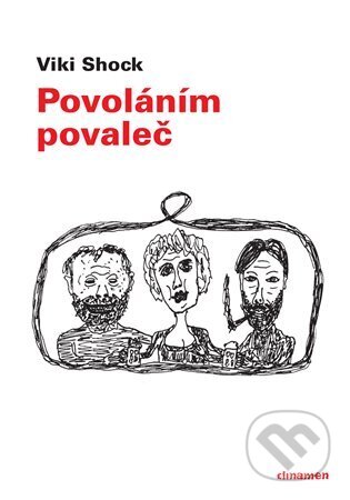 Povoláním povaleč