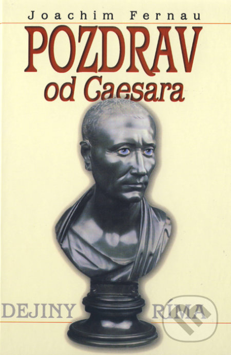 Pozdrav od Caesara (Dejiny Ríma)