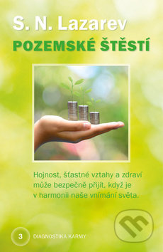 Pozemské štěstí (Diagnostika karmy 3)