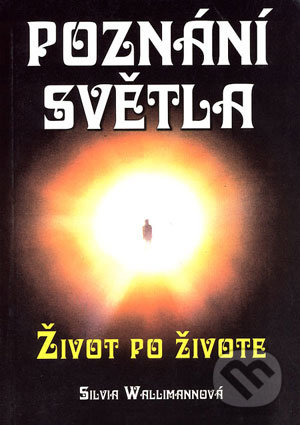 Poznání světla (Život po živote)