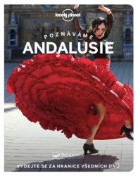 Poznáváme Andalusie - Lonely Planet