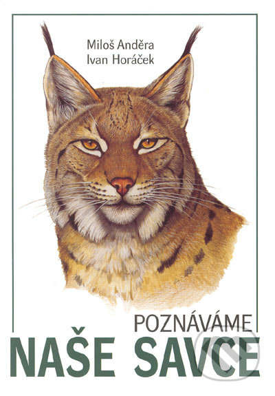 Poznáváme naše savce (2. doplněné vydání)