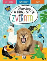 Poznávej a hraj si - Zvířata (aktivity - samolepky