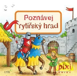 Poznávej rytířský hrad