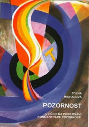 Pozornost / Pozornosť (dvojjazyčné vydanie) (Cvičení na posilování koncentrace pozornosti / Cvičenia na posilňovanie koncentrácie pozornosti) - kniha…